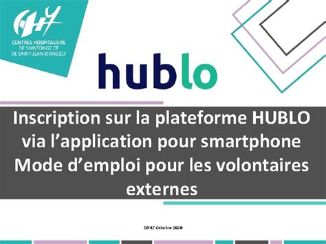 application hublot fonctionnement|hublo inscriptions.